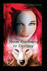 From Darkness To Destiny - Crystal Sisco