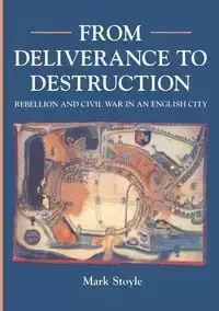 From Deliverance To Destruction - Mark Prof. Stoyle