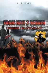 From Hell 2 Heaven - Perry Bill