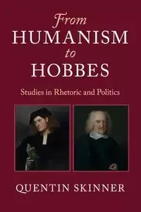 From Humanism to Hobbes - Quentin Skinner