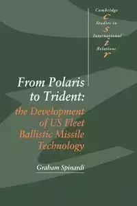 From Polaris to Trident - Graham Spinardi