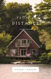 From a Distance - Susan LeGrow