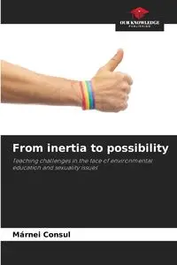 From inertia to possibility - Consul Márnei