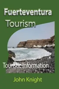 Fuerteventura Tourism - John Knight