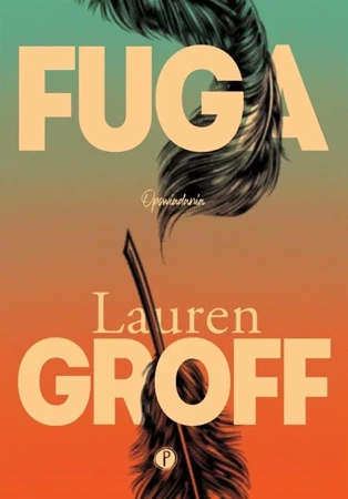 Fuga - Lauren Groff