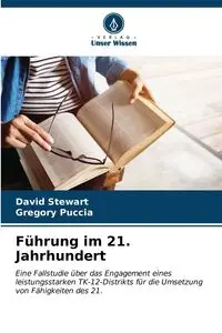 Führung im 21. Jahrhundert - Stewart David