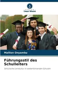 Führungsstil des Schulleiters - Onyambu Mallion