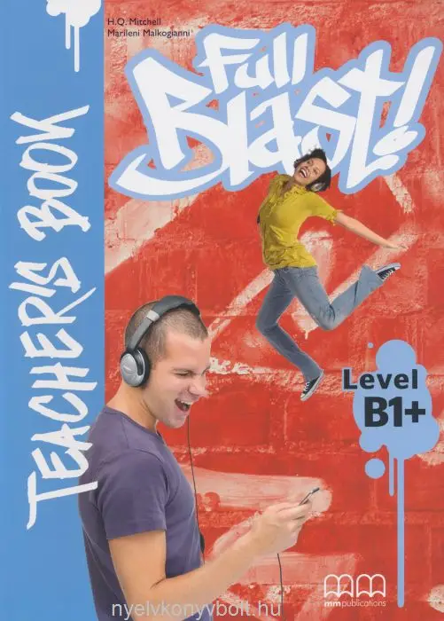 Full Blast B1+ Teacher's Book - H.Q. Mitchell