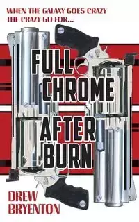 Fullchrome Afterburn - Drew Bryenton