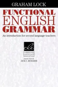 Functional English Grammar - Graham Lock