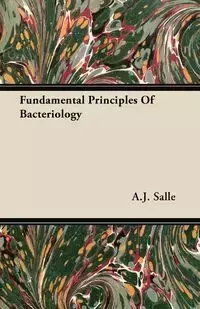 Fundamental Principles of Bacteriology - Salle A. J.