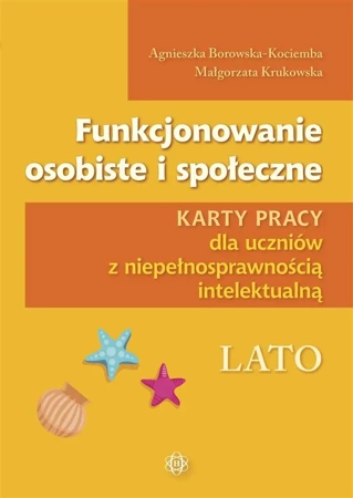 Funkcjonowanie osobiste i społeczne. Lato KP - Agnieszka Borowska-Kociemba, Małgorzata Krukowska