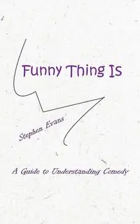 Funny Thing Is - Stephen Evans