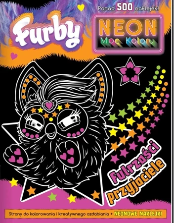 Furby. Neon. Moc koloru. Futrzaści przyjaciele - praca zbiorowa