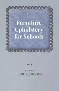 Furniture Upholstery for Schools - A. Johnson Emil