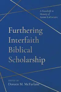 Furthering Interfaith Biblical Scholarship - McFarlane Doreen