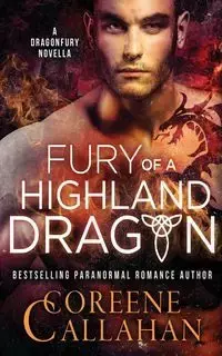 Fury of a Highland Dragon - Callahan Coreene