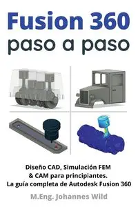 Fusion 360 | paso a paso - Wild M.Eng. Johannes