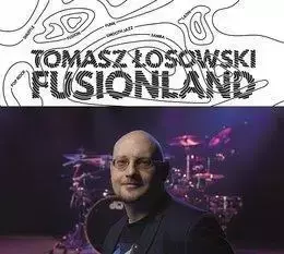 Fusionland CD - Tomasz Łosowski