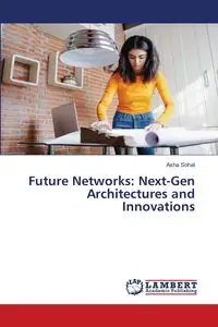 Future Networks - Asha Sohal