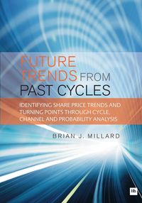 Future Trends from Past Cyles - J. Millard Brian