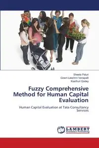 Fuzzy Comprehensive Method for Human Capital Evaluation - Paluri Sheela