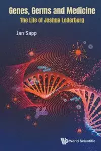 GENES, GERMS AND MEDICINE - JAN SAPP