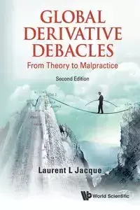 GLOBAL DERIVATIVE DEBACLES (2ND ED) - JACQUE LAURENT L