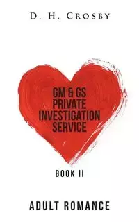 GM & GS Private Investigation Service - Crosby D. H.