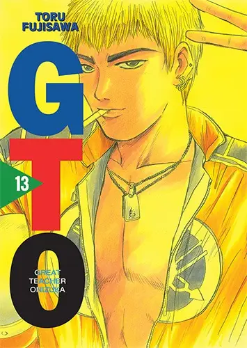 GTO. Great Teacher Onizuka. Nowa edycja. Tom 13 - Touru Fujisawa