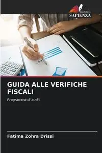 GUIDA ALLE VERIFICHE FISCALI - Fatima Drissi Zohra