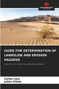 GUIDE FOR DETERMINATION OF LANDSLIDE AND EROSION HAZARDS - Carlos Caro