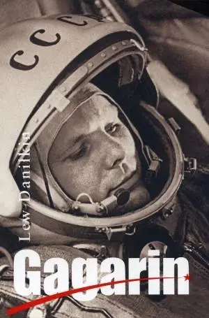 Gagarin - Lew Daniłkin