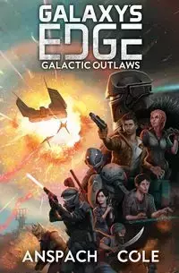 Galactic Outlaws - Jason Anspach