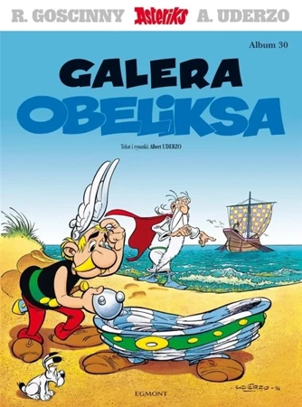 Galera Obeliksa. Asteriks. Tom 30 - René Goscinny