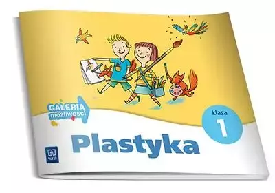 Galeria możliwości SP 1 Plastyka WSiP - Lidia Frydzińska-Świątczak, Beata Marcinkowska