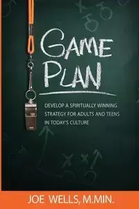 Game Plan - Joe Wells