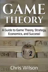 Game Theory - Wilson Chris