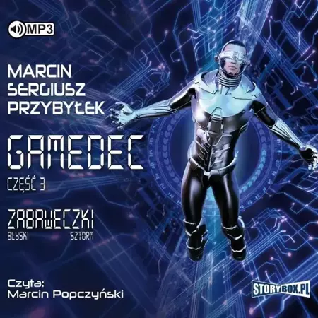 Gamedec T.3 Zabaweczki audiobook - Marcin Sergiusz Przybyłek