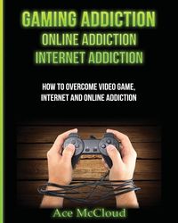 Gaming Addiction - McCloud Ace