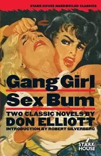 Gang Girl / Sex Bum - Elliott Don