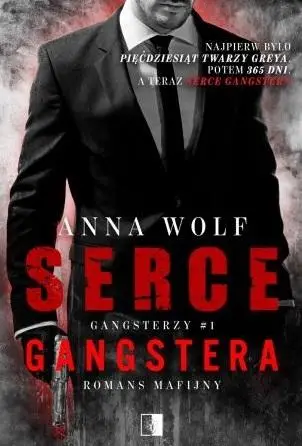 Gangsterzy T.1 Serce gangstera pocket - Anna Wolf