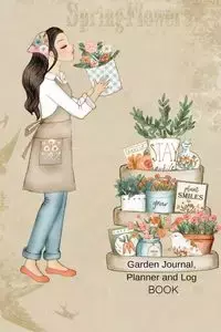 Garden Journal, Planner and Log Book - Joy Bloom