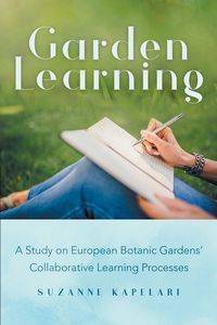 Garden Learning - Suzanne Kapelari