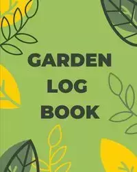 Garden Log Book - Teresa Rother