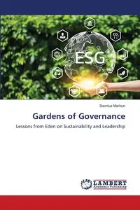 Gardens of Governance - Marbun Saortua