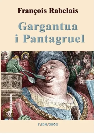 Gargantua i Pantagruel - Rabelais Francois