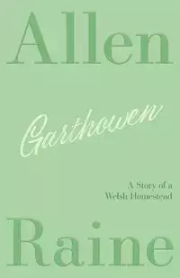 Garthowen - Allen Raine