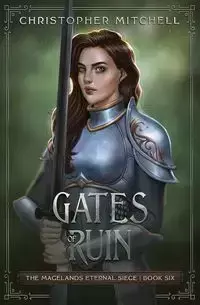 Gates of Ruin - Mitchell Christopher