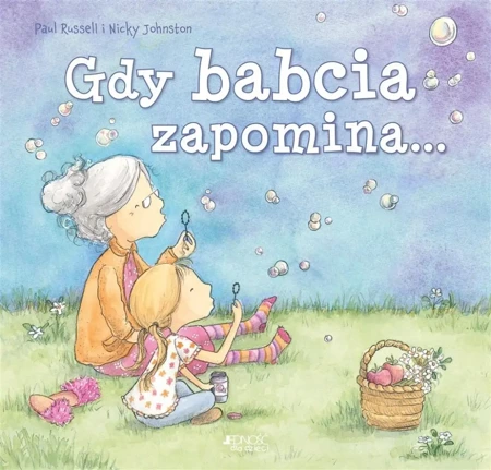 Gdy babcia zapomina... - Paul Russell, Nicky Johnston, Joanna Olejarczyk